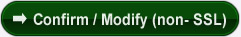 Confirm/Modify (non- SSL)