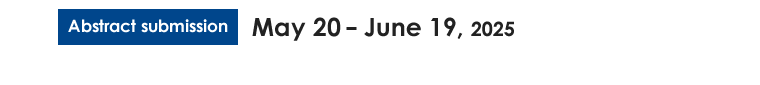 Abstract submission:May 20 - June 19, 2025