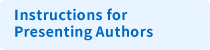 Instructions for Presenting Authors