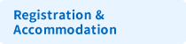 Registration & Accommodation